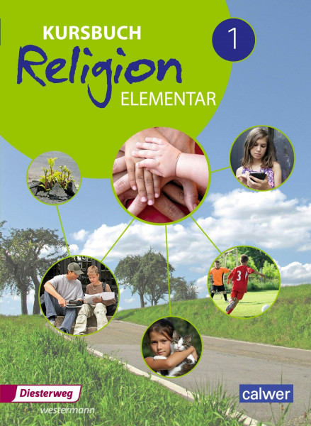 Kursbuch Religion Elementar - Ausgabe 2016: Schulbuch 1 (Klasse 5/6)