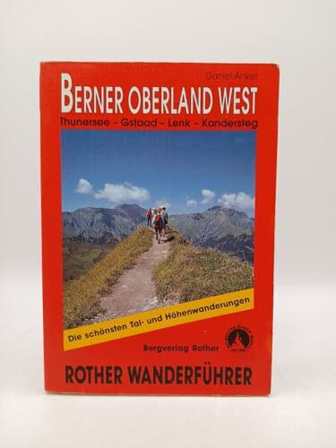 Berner Oberland West: Wanderführer