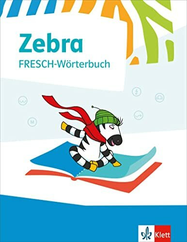 Mein Zebra Wörterbuch: Wörterbuch Klasse 1-4