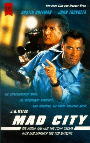 Mad City: Nach d. Drehbuch v. Tom Mathews. Der Roman z. Film