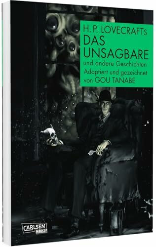 H.P. Lovecraft Manga: Das Unsagbare: und andere Geschichten | Adaption von Horrorstorys aus der Randolph Carter-Kollektion und den Traumlanden