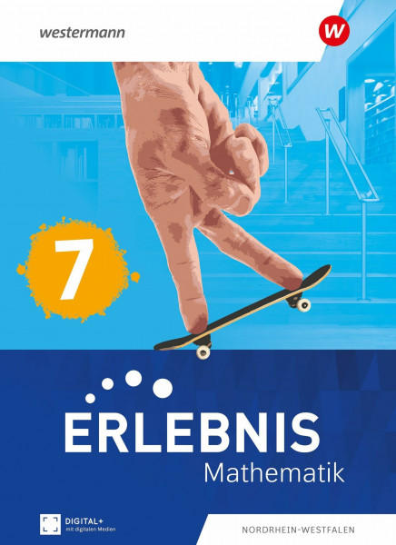 Erlebnis Mathematik - Ausgabe Nordrhein-Westfalen 2024: Schulbuch 7: Ausgabe 2024 (Erlebnis Mathematik: Ausgabe 2024 für Nordrhein-Westfalen)
