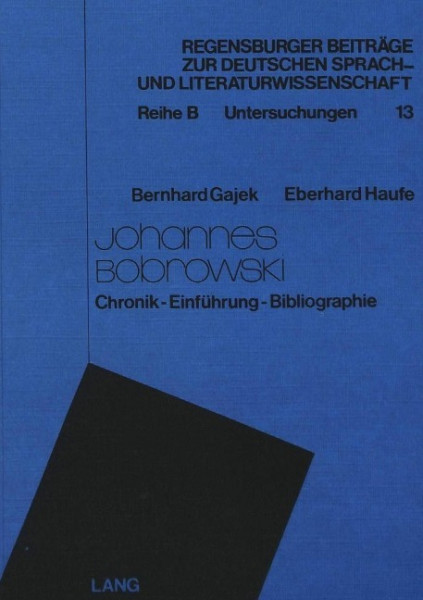Johannes Bobrowski: Chronik - Einführung - Bibliographie