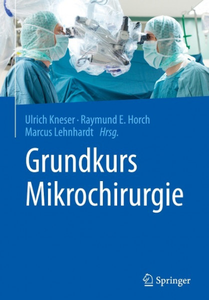 Grundkurs Mikrochirurgie