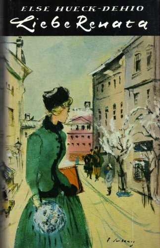 Liebe Renata. Geschichte einer Jugend