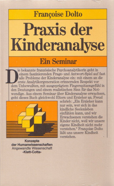 Praxis der Kinderanalyse: Ein Semimar: Ein Seminar