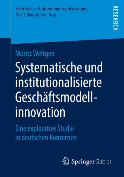 Systematische und institutionalisierte Geschäftsmodellinnovation