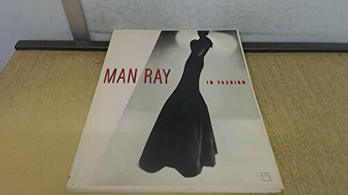 Man Ray: In Fashion (International Ctr of Photography)