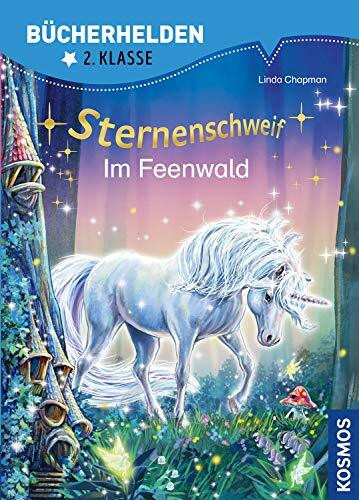 Sternenschweif, Bücherhelden 2. Klasse, Im Feenwald: Erstleser Kinder ab 7 Jahre