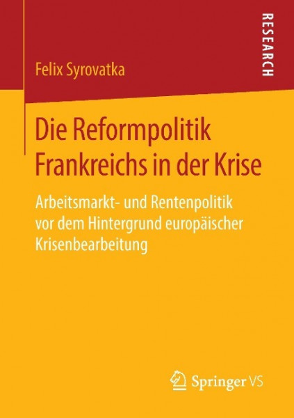 Die Reformpolitik Frankreichs in der Krise