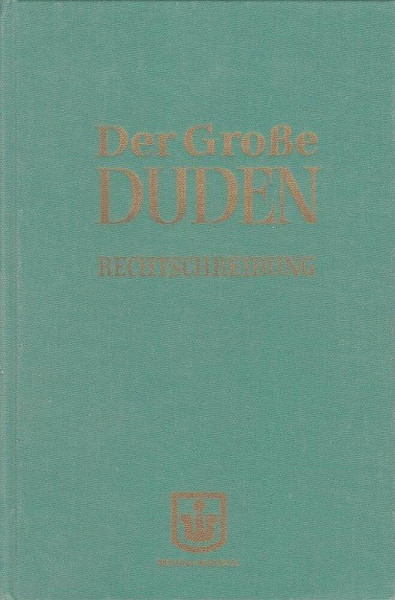 Rechtschreibung Der Deutschen Sprache Und Der Fremdworter