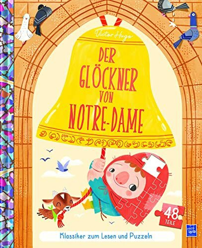 Klassiker zum Lesen und Puzzeln - Der Glöckner von Notre Dame: Mit 48teiligem Puzzle