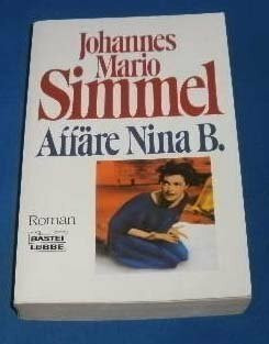 Affäre Nina B. (Allgemeine Reihe. Bastei Lübbe Taschenbücher)