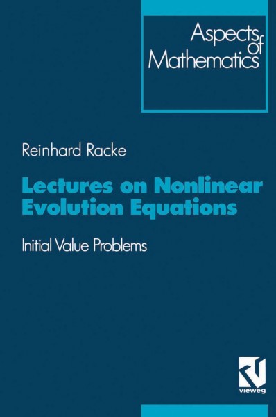 Lectures on Nonlinear Evolution Equations