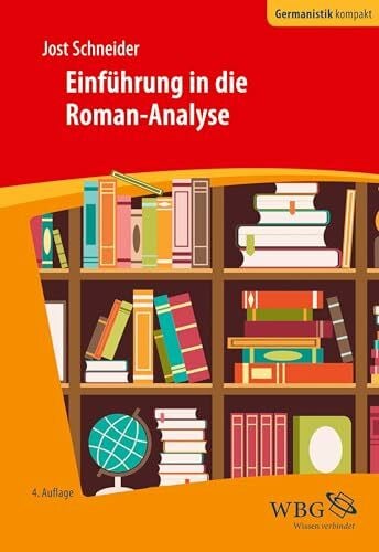 Einführung in die Roman-Analyse (Germanistik kompakt)