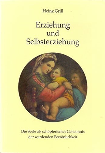 Erziehung und Selbsterziehung