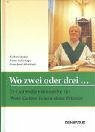 Wo zwei oder drei...: 23 Gottesdienstmodelle für Wort-Gottes-Feiern ohne Priester