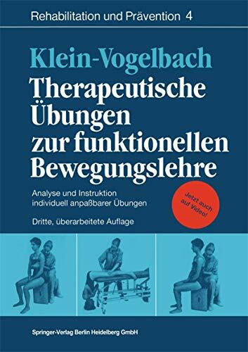 Therapeutische Übungen zur funktionellen Bewegungslehre: Analyse und Instruktion individuell anpaßbarer Übungen (Rehabilitation und Prävention, 4)