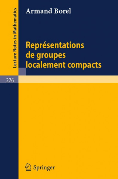 Representations de Groupes Localement Compacts