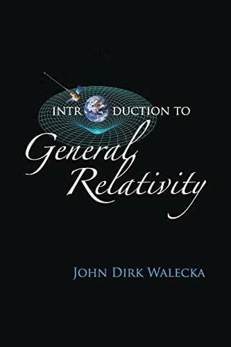INTRODUCTION TO GENERAL RELATIVITY