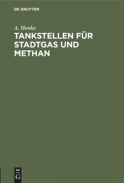 Tankstellen für Stadtgas und Methan