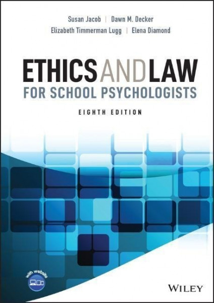 Ethics and Law for School Psychologists, Eighth Edition