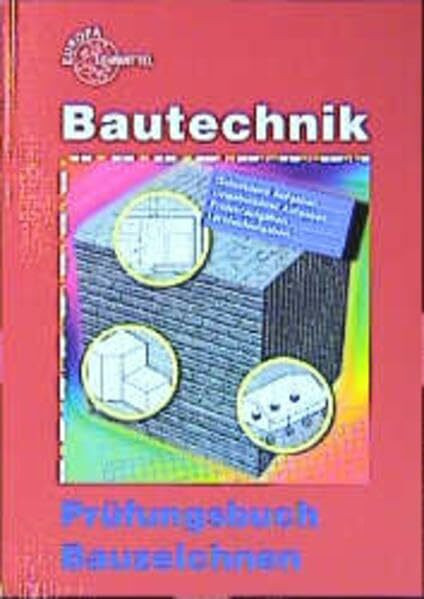 Prüfungsbuch Bauzeichnen