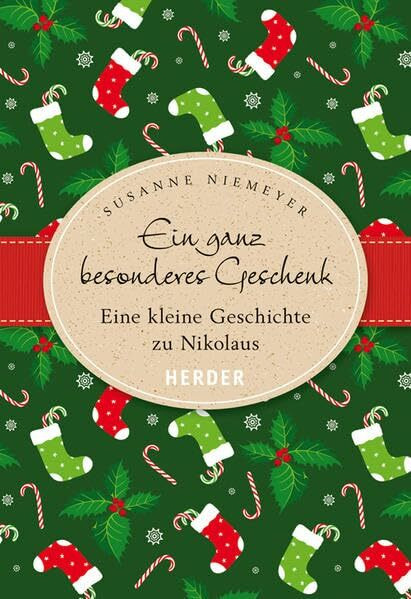 Ein ganz besonderes Geschenk: Eine kleine Geschichte zu Nikolaus
