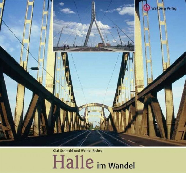 Halle im Wandel: Farbbildband