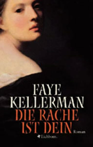 Die Rache ist Dein: Roman