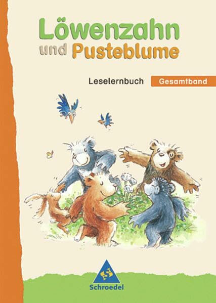 Löwenzahn und Pusteblume - Ausgabe 2004: Leselernbücher 1, 2, 3 im Gesamtband