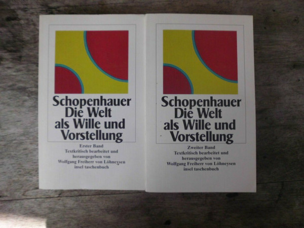 Die Welt als Wille und Vorstellung (insel taschenbuch)