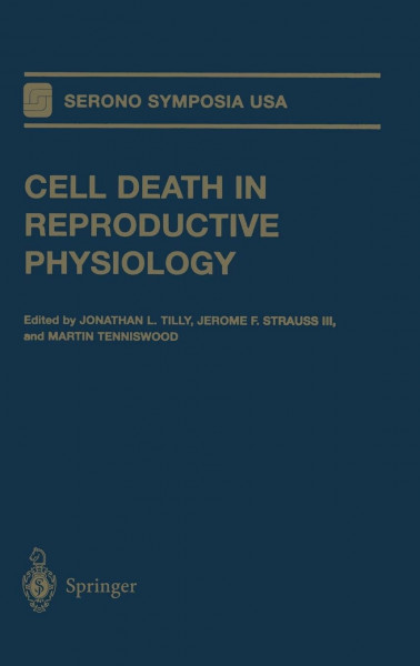 Cell Death in Reproductive Physiology (Serono Symposia USA)