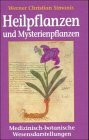 Heilpflanzen und Mysterienpflanzen