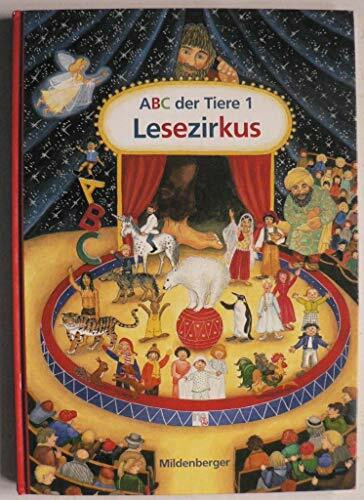 ABC der Tiere / Lesezirkus: Zusätzliches Lesematerial zu Lesen in Silben (Leselehrgang)