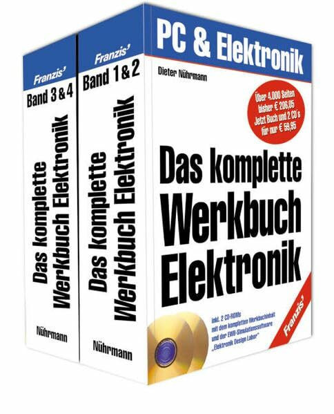 Das komplette Werkbuch Elektronik: (4 Bände)(inkl. 2 CD-ROMs): Mit d. EWB-Simulationssoftware 'Elektronik Design Labor'.