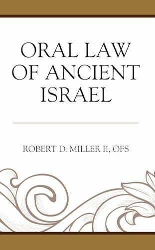 Oral Law of Ancient Israel (Coniectanea Biblica)