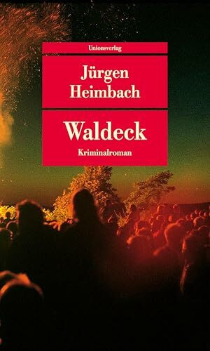 Waldeck: Kriminalroman (Unionsverlag Taschenbücher)