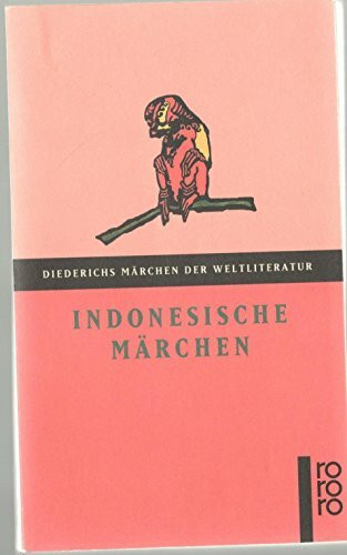 Indonesische Märchen (Diederichs Märchen der Weltliteratur)