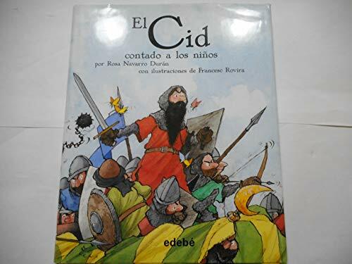 El Cid contado a los niños (CLÁSICOS CONTADOS A LOS NIÑOS) El Cid contado a los niños (CLÁSICOS CONTADOS A LOS NIÑOS)