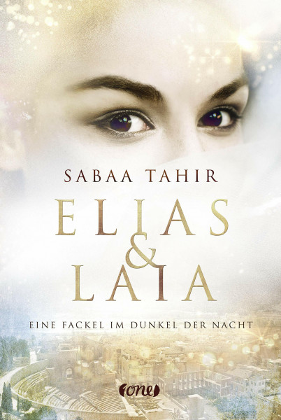 Elias & Laia - Eine Fackel im Dunkel der Nacht: . Band 2