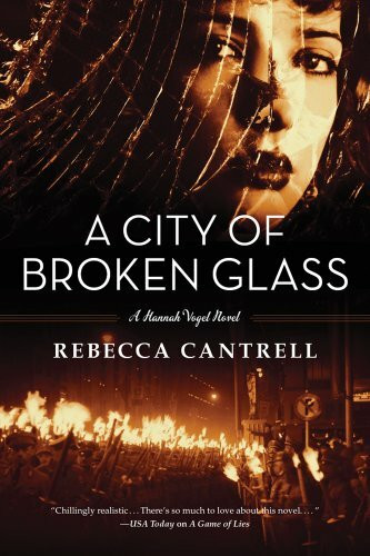 A City of Broken Glass (Hannah Vogel)