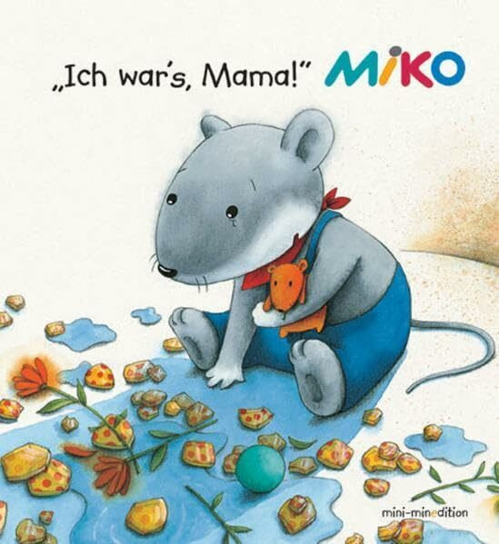 MIKO, Ich war's Mama!