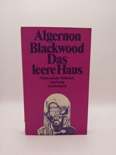 Das leere Haus (Phantastische Bibliothek)