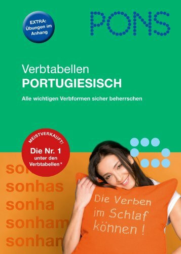 PONS Verbtabellen Portugiesisch: Alle wichtigen Verbformen sicher beherrschen