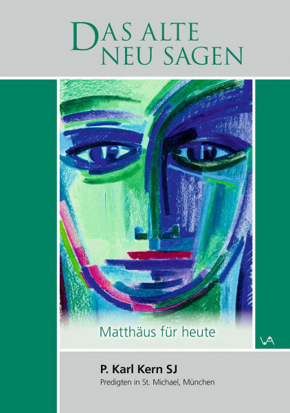 Das alte neu sagen: Matthäus für heute