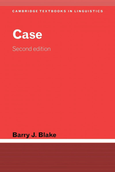 Case (Cambridge Textbooks in Linguistics)