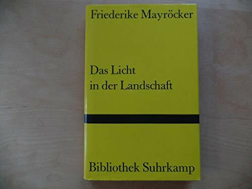 Das Licht in der Landschaft (Bibliothek Suhrkamp)