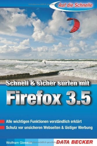 Auf die Schnelle: Firefox 3.5 Auf die Schnelle: Firefox 3.5