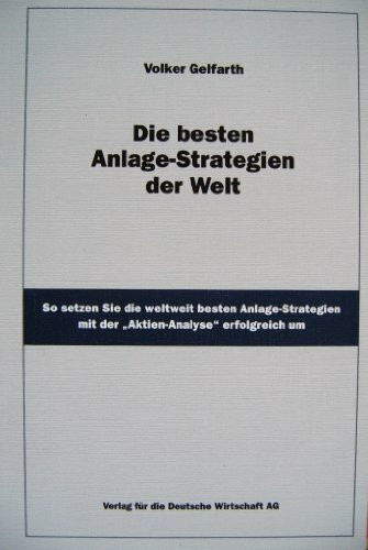 Die besten Anlage-Strategien der Welt